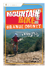 Mountain Bike Orange County A Widegrin Ride Guide David Womack