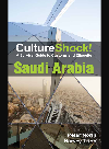 Cultureshock Saudi Arabia A Survival Guide To Customs And Etiquette Peter North