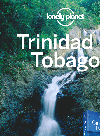 Trinidad Tobago Guidebook Chapter Chapter From Caribbean Islands Travel Guide Book Lonely Planet