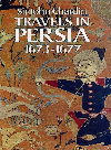 Travels In Persia 16731677 Sir John Chardin