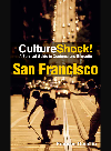 Cultureshock San Francisco A Survival Guide To Customs And Etiquette Frances Gendlin