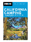 Moon California Camping The Complete Guide To More Than 1400 Tent And Rv Campgrounds Tom Stienstra