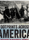Footprints Across America Retracing An Irishmans Journey During The Last Great Gold Rush Michael Mcmonagle
