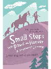 Small Steps With Paws And Hooves A Highland Journey Spud Talbotponsonby