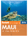 Fodors Maui 2014 With Molokai And Lanai Fodors