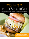 Food Lovers Guide To Pittsburgh The Best Restaurants Markets Local Culinary Offerings Sarah Sudar