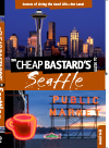 Cheap Bastards Guide To Seattle Secrets Of Living The Good Lifefor Less David Volk