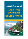 Rick Steves Northern European Cruise Ports Rick Steves Cameron Hewitt