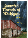 Haunted Travels Of Michigan Volume 2 History Mystery Haunting Kathleen Tedsen