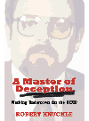A Master Of Deception Working Undercover For The Rcmp Robert Knuckle