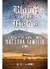 Blood In The Fields Ten Years Inside Californias Nuestra Familia Gang Julia Reynolds