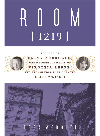 Room 1219 The Life Of Fatty Arbuckle The Mysterious Death Of Virginia Rappe And The Greg Merritt