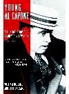 Young Al Capone The Untold Story Of Scarface In New York 18991925 William Balsamo