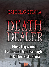 Death Dealer How Cops And Cadaver Dogs Brought A Killer To Justice Kate Clark Flora