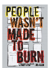People Wasnt Made To Burn A True Story Of Housing Race And Murder In Chicago Joe Allen
