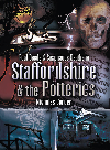 Foul Deeds And Suspicious Deaths In Staffordshire The Potteries Nicholas Corder