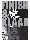 Finish Klaar Selebis Fall From Interpol To The Underworld Adriaan Basson