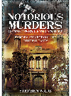 Notorious Murders Of The Twentieth Century Famous And Forgotten British Cases Stephen Wade