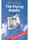 The Flying Bandit Bringing Down Canadas Most Dangerous Armed Bandit Robert Knuckle