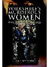 Yorkshires Murderous Women Stephen Wade