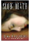 Slow Death James Fielder