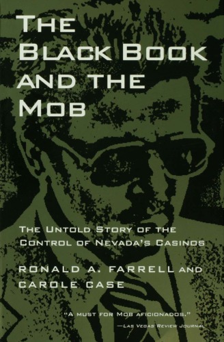 The Black Book And The Mob The Untold Story Of The Control Of Nevadas Casinos Ronald Farrell