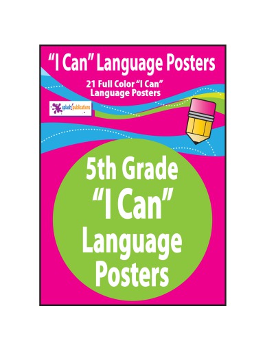 5th Grade Common Core I Can Language Posters Splash Publications