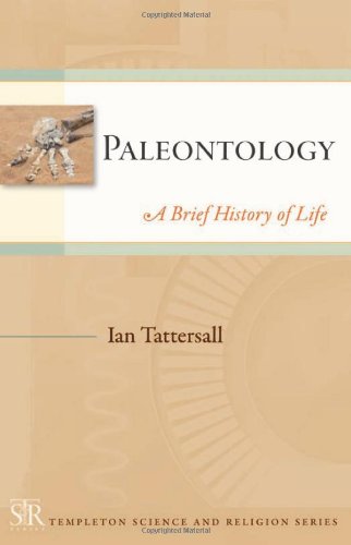 Paleontology A Brief History Of Life Ian Tattersall