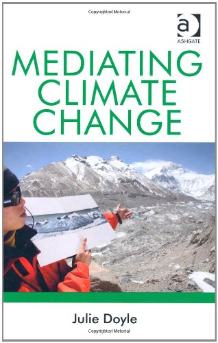 Mediating Climate Change Julie Doyle