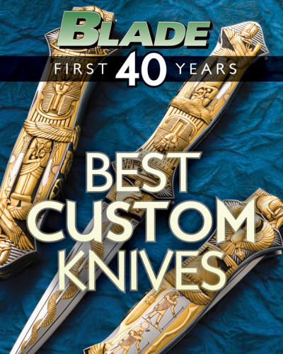 Blades Best Custom Knives The Best Custom Knives Of Blades First 40 Years Editors