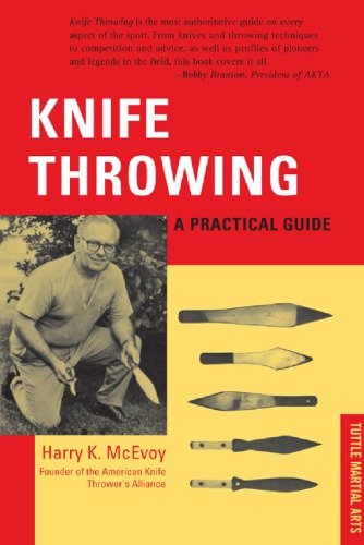 Knife Throwing A Practical Guide 44th Edition Mcevoy Harry