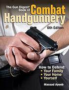 The Gun Digest Book Of Combat Handgunnery 6th Ed Ayoob Massad F