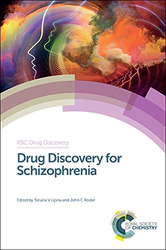 Drug Discovery For Schizophrenia Tatiana V Lipina Tatiana V Lipina