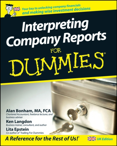 Interpreting Company Reports For Dummies 1st Edition Ken Langdon