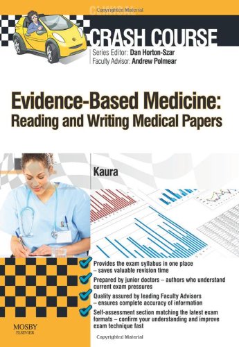 Crash Course Evidencebased Medicine Reading And Writing Medical Papers 1st Amit Kaura