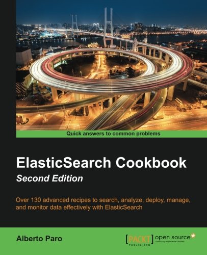 Elasticsearch Cookbook 2nd Edition Alberto Paro