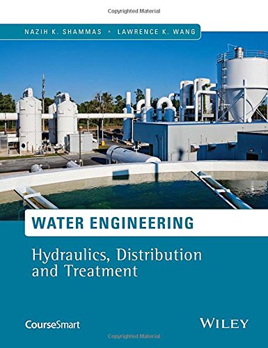 Water Engineering Hydraulics Distribution And Treatment 1st Edition Lawrence K Wang