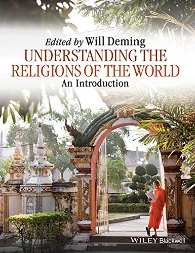 Understanding The Religions Of The World An Introduction 1st Edition Willoughby Deming