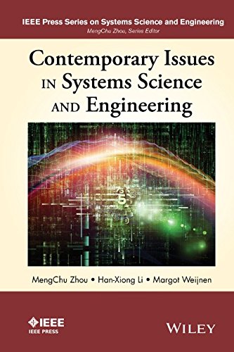 Contemporary Issues In Systems Science And Engineering 1st Edition Mengchu Zhou
