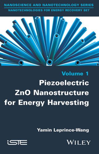 Piezoelectric Zno Nanostructure For Energy Harvesting Volume 1 1st Edition Yamin Leprincewang
