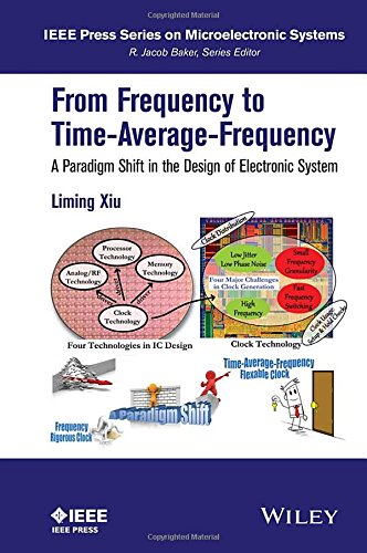 From Frequency To Timeaveragefrequency A Paradigm Shift In The Design Of Electronic System 1st Edition Liming Xiu