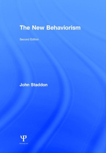 The New Behaviorism 2nd Edition John Staddon