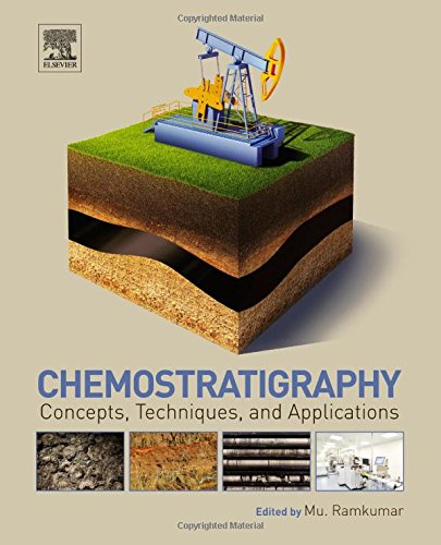 Chemostratigraphy Concepts Techniques And Applications 1st Edition Mu Ramkumar