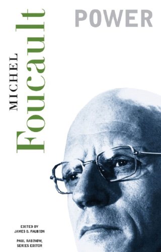Essential Works Of Foucault 19541984 Volume 3 Power 1st Edition Michel Foucault James D Faubion