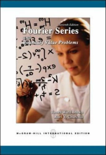 Fourier Series And Boundary Value Problems 7th James Brown Ruel Churchill