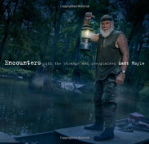 Encounters With The Strange And Unexplained Matt Hoyle Ltd Pq Blackwell