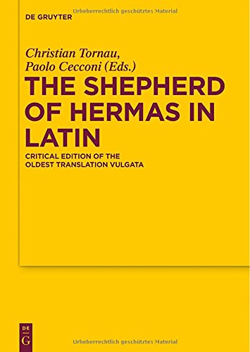 The Shepherd Of Hermas In Latin Critical Edition Of The Oldest Translation Vulgata Christian Tornau