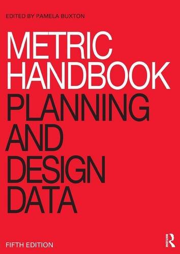Metric Handbook Planning And Design Data 5th Edition Pamela Buxton