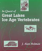 In Quest Of Great Lakes Ice Age Vertebrates Holman J Alan
