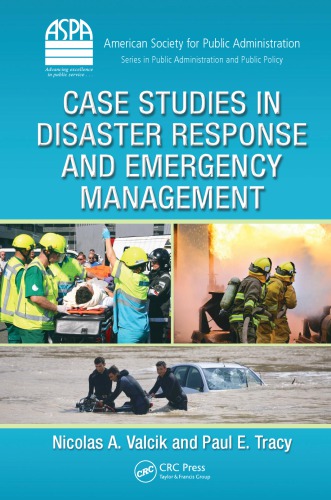 Case Studies In Disaster Response And Emergency Management Valcik